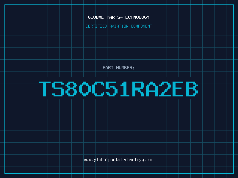 Aviation Part TS80C51RA2EB