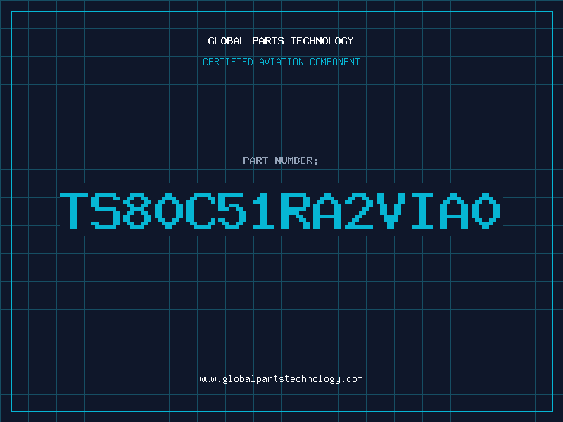 Aviation Part TS80C51RA2VIA0