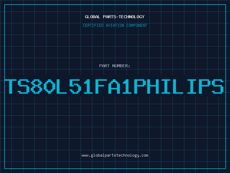 Aviation Part TS80L51FA1PHILIPS