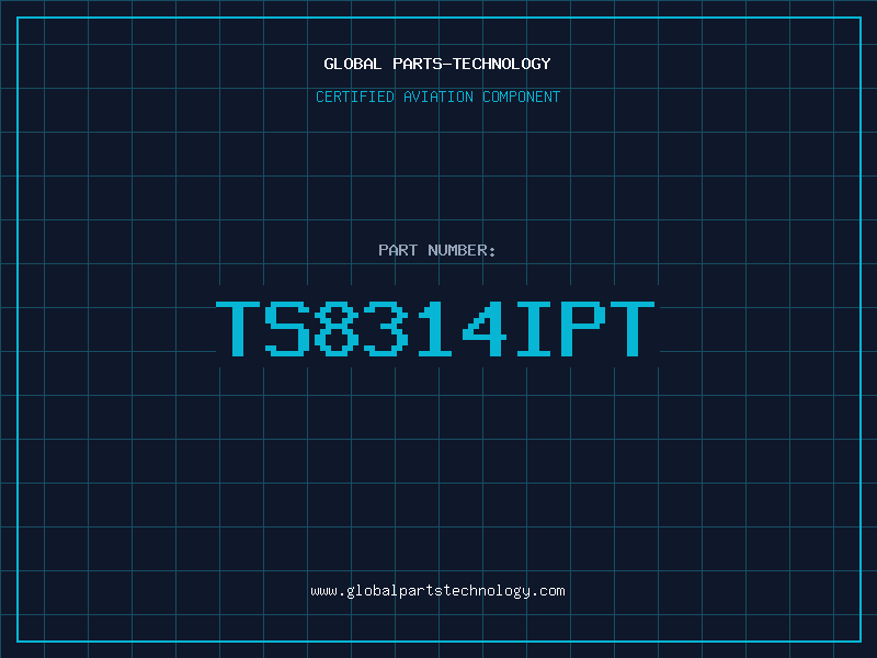 Aviation Part TS8314IPT