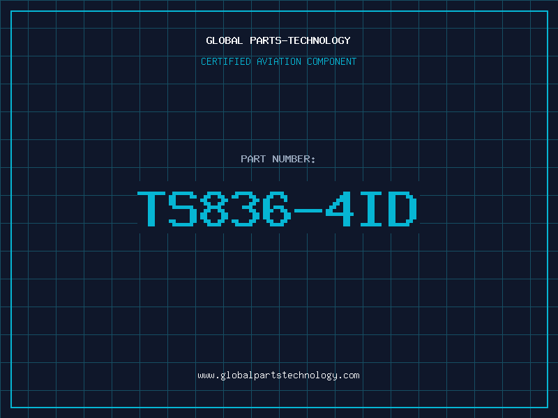 Aviation Part TS836-4ID
