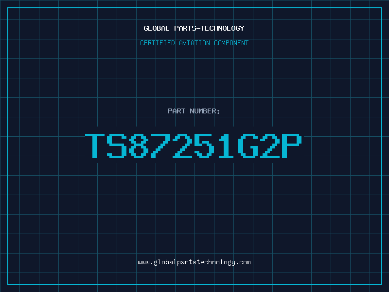 Aviation Part TS87251G2P