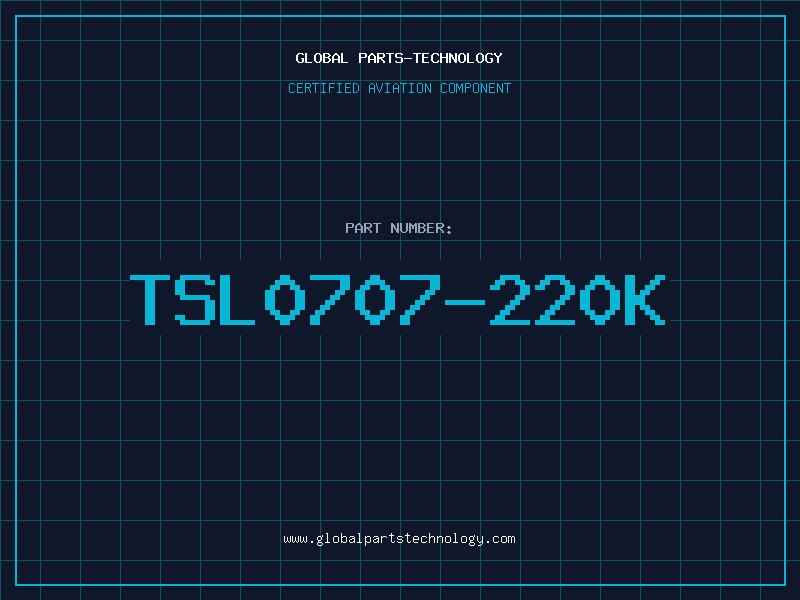 Aviation Part TSL0707-220K