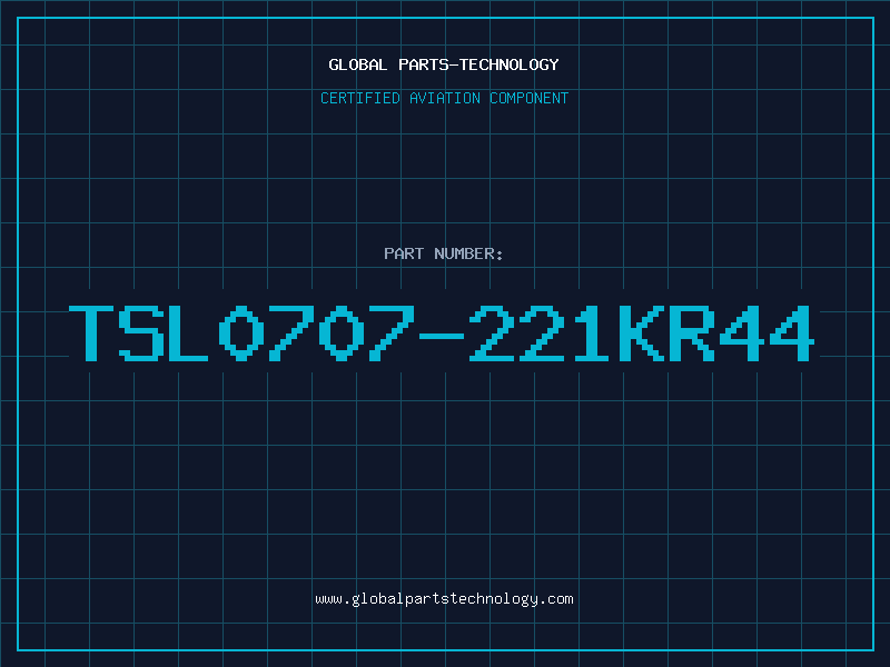Aviation Part TSL0707-221KR44