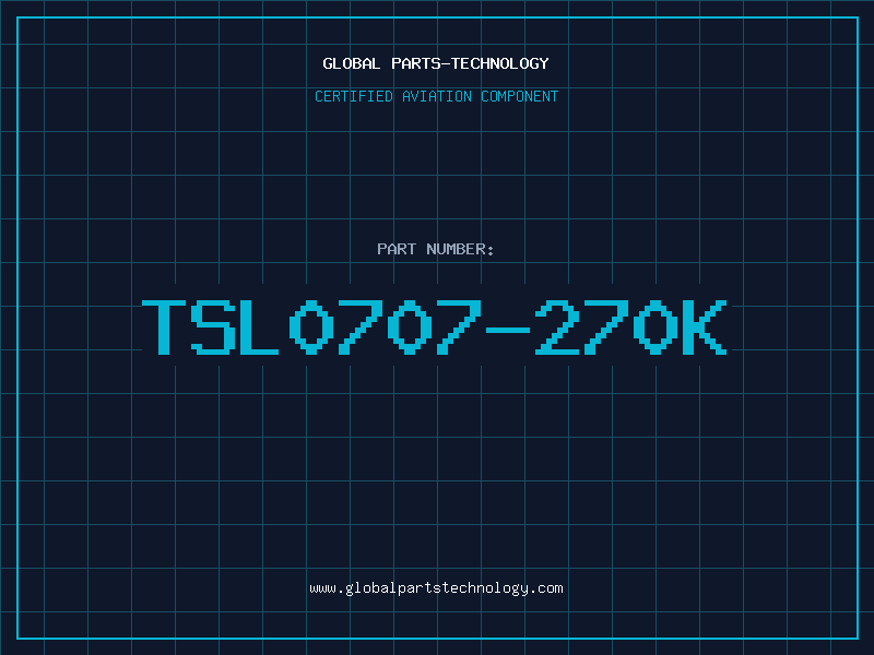 Aviation Part TSL0707-270K