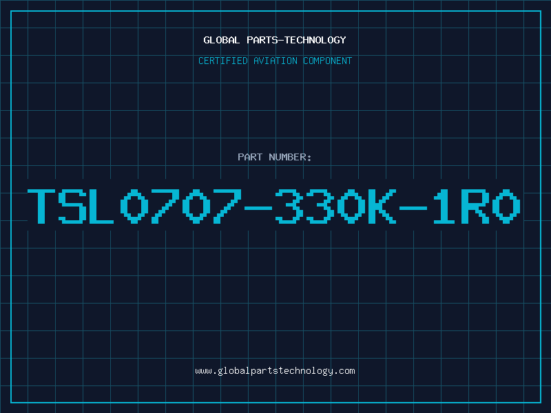 Aviation Part TSL0707-330K-1R0