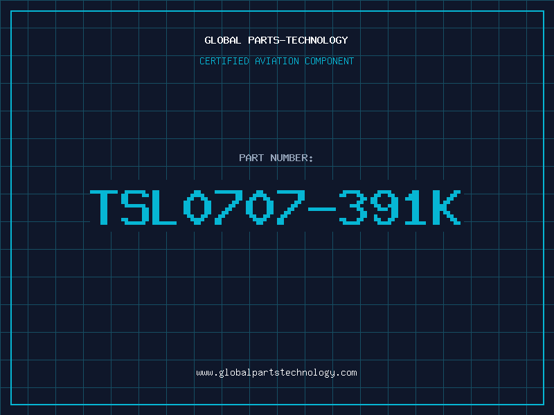 Aviation Part TSL0707-391K