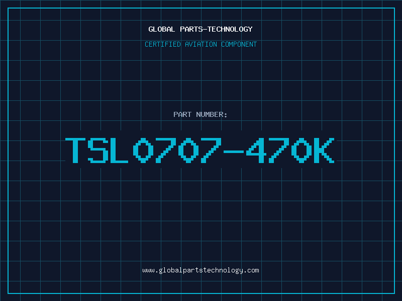 Aviation Part TSL0707-470K