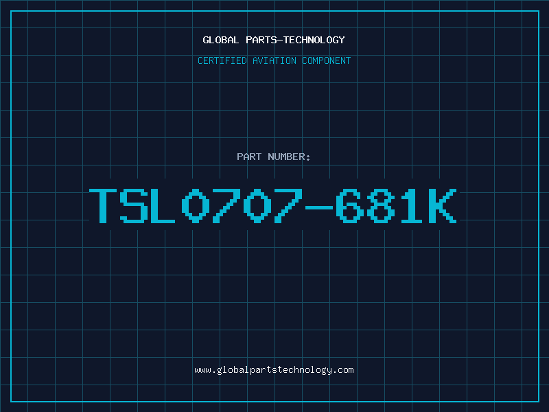 Aviation Part TSL0707-681K