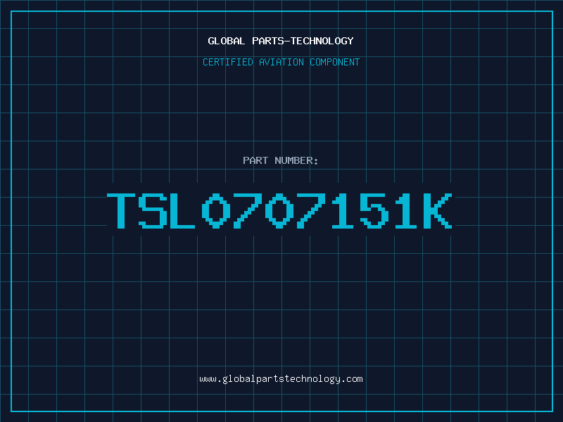 Aviation Part TSL0707151K