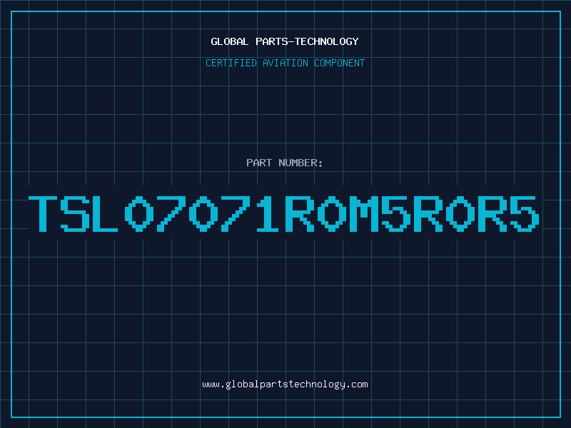 Aviation Part TSL07071R0M5R0R5