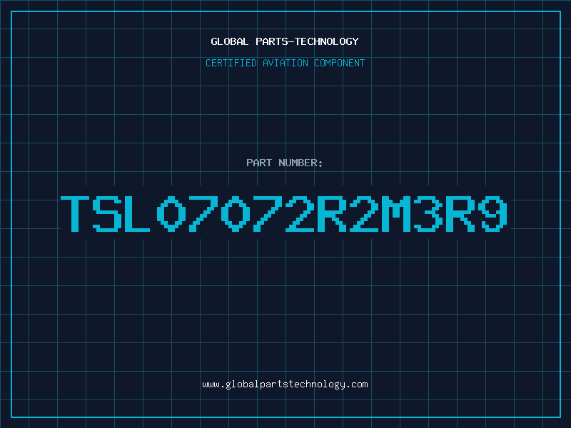 Aviation Part TSL07072R2M3R9