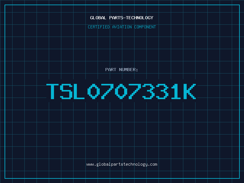 Aviation Part TSL0707331K