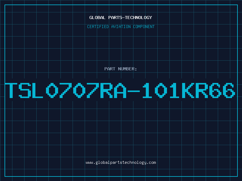 Aviation Part TSL0707RA-101KR66