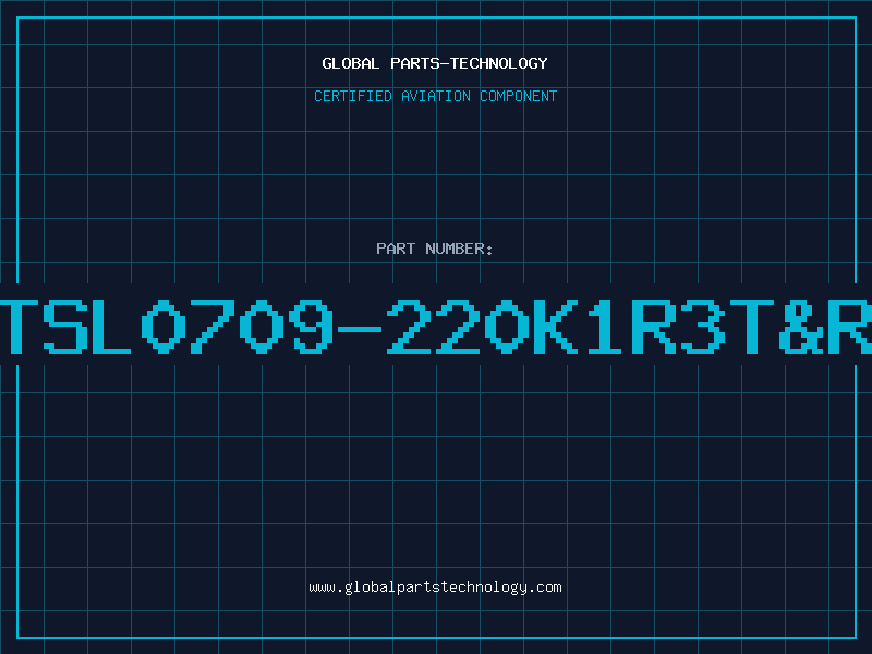 Aviation Part TSL0709-220K1R3T&R