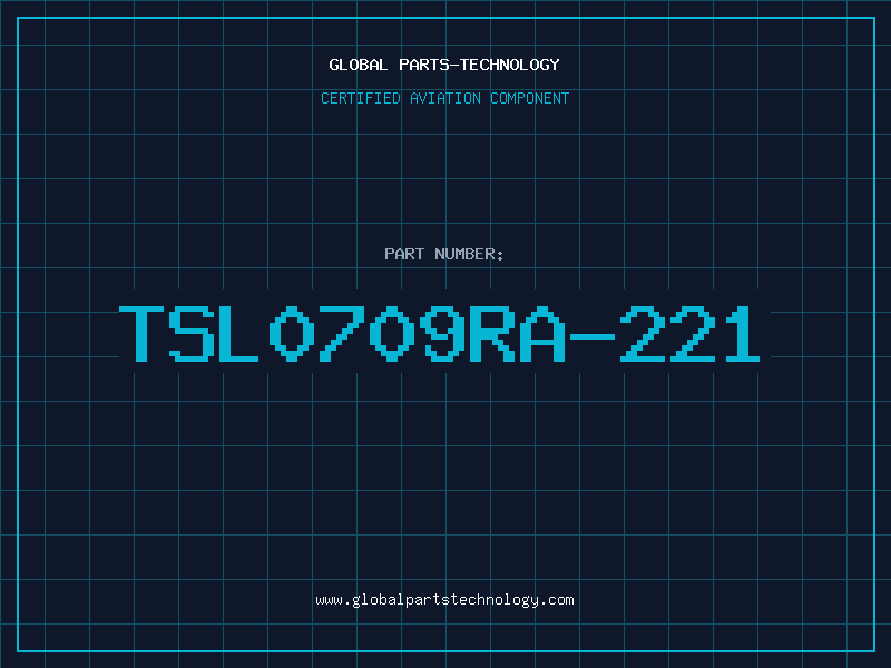 Aviation Part TSL0709RA-221