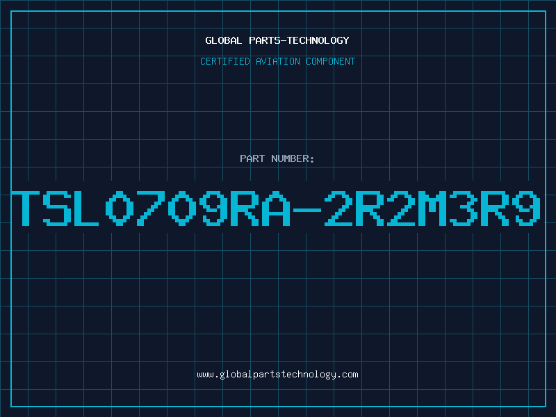 Aviation Part TSL0709RA-2R2M3R9