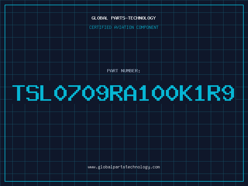 Aviation Part TSL0709RA100K1R9
