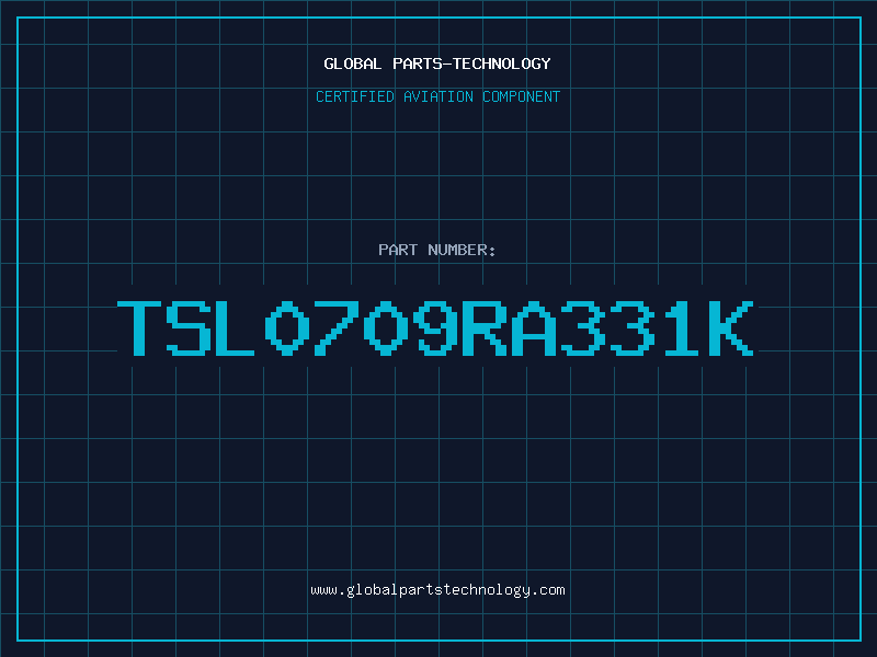 Aviation Part TSL0709RA331K