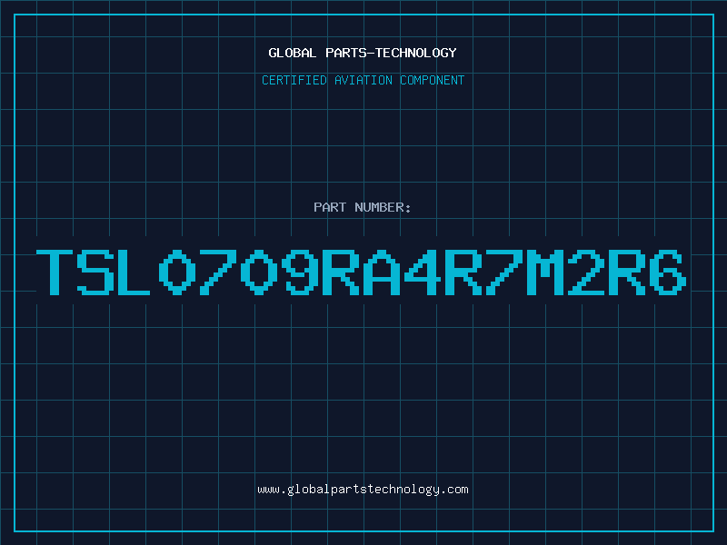 Aviation Part TSL0709RA4R7M2R6