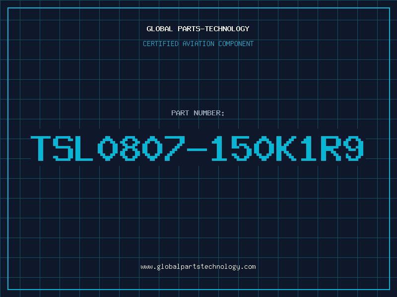 Aviation Part TSL0807-150K1R9
