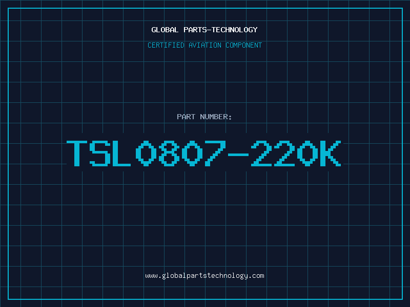 Aviation Part TSL0807-220K