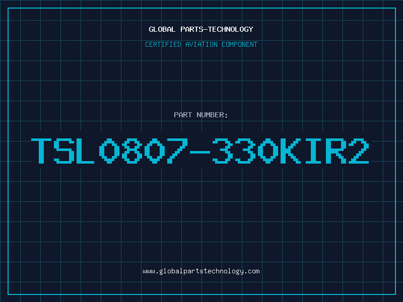 Aviation Part TSL0807-330KIR2