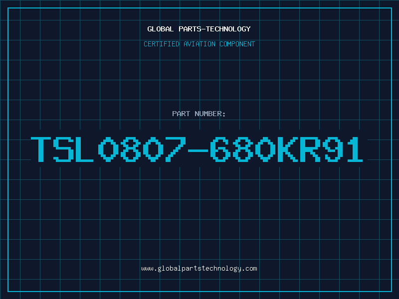 Aviation Part TSL0807-680KR91