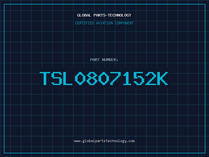 Aviation Part TSL0807152K