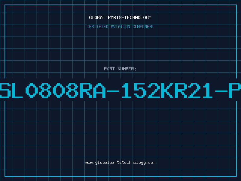 Aviation Part TSL0808RA-152KR21-PF