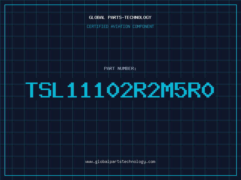 Aviation Part TSL11102R2M5R0