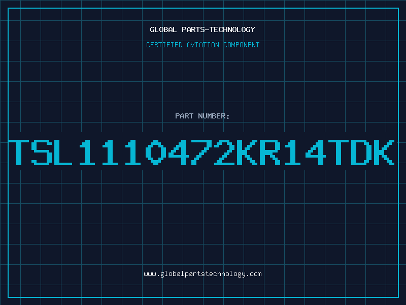 Aviation Part TSL1110472KR14TDK
