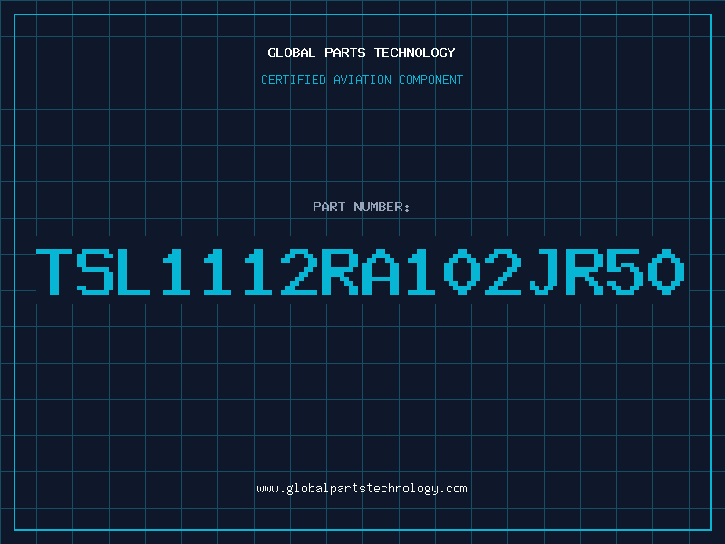 Aviation Part TSL1112RA102JR50