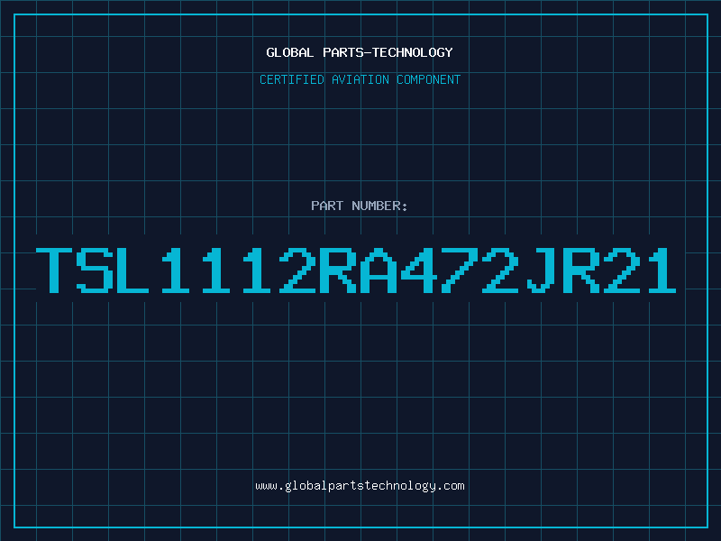 Aviation Part TSL1112RA472JR21