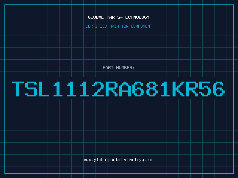 Aviation Part TSL1112RA681KR56