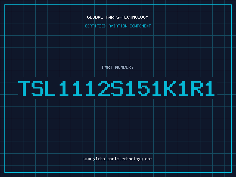 Aviation Part TSL1112S151K1R1