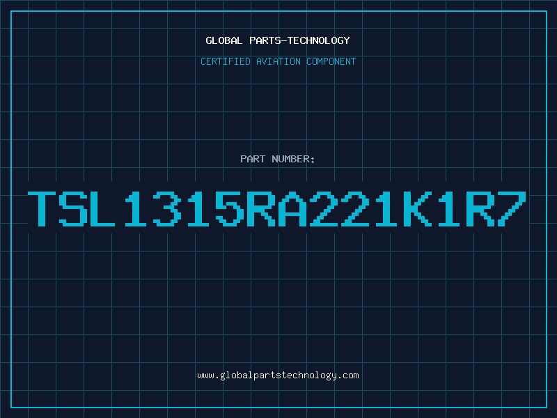 Aviation Part TSL1315RA221K1R7