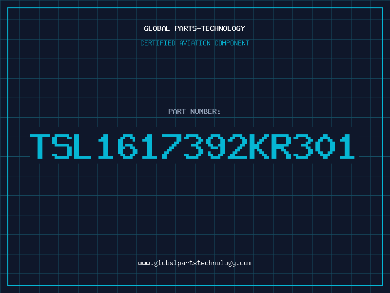 Aviation Part TSL1617392KR301