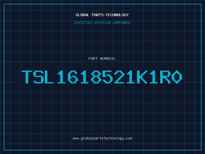 Aviation Part TSL1618521K1R0