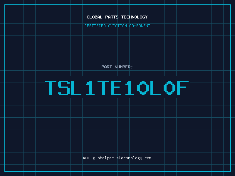 Aviation Part TSL1TE10L0F