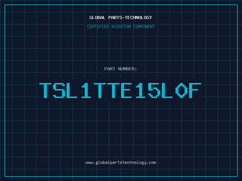 Aviation Part TSL1TTE15L0F