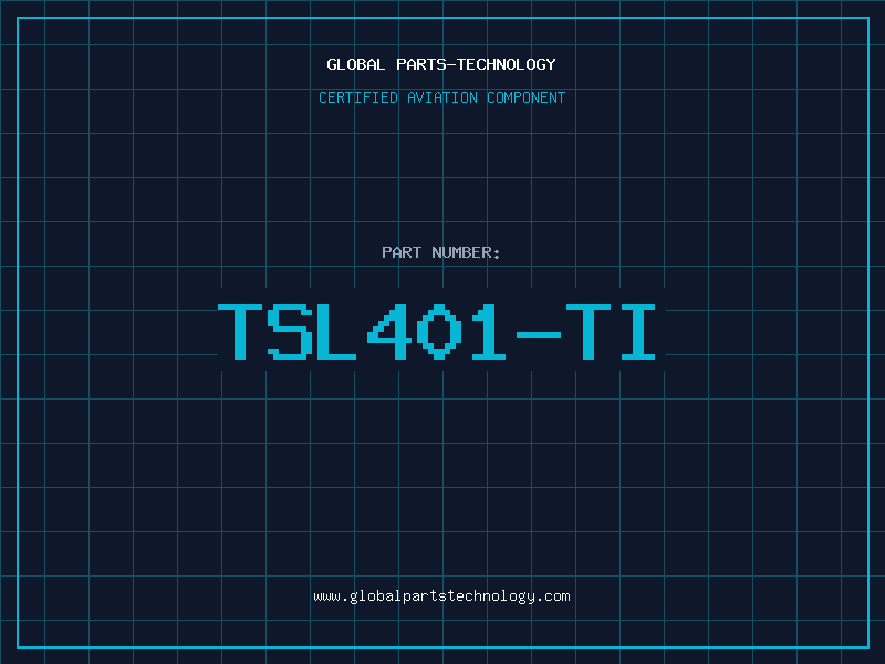 Aviation Part TSL401-TI