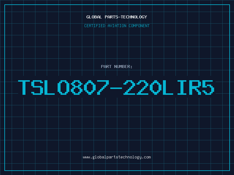 Aviation Part TSLO807-220LIR5