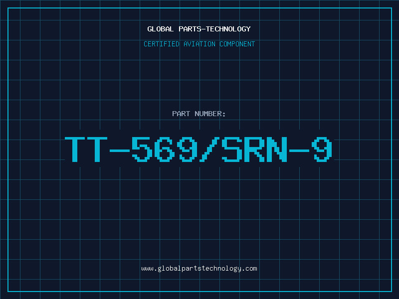 Aviation Part TT-569/SRN-9