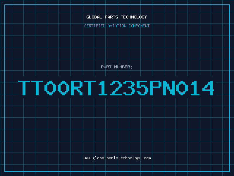Aviation Part TT00RT1235PN014