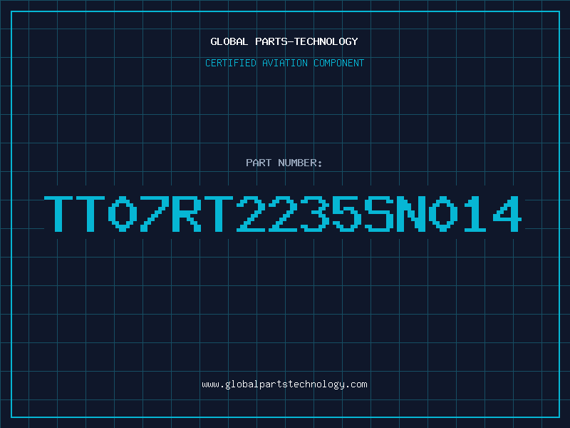Aviation Part TT07RT2235SN014