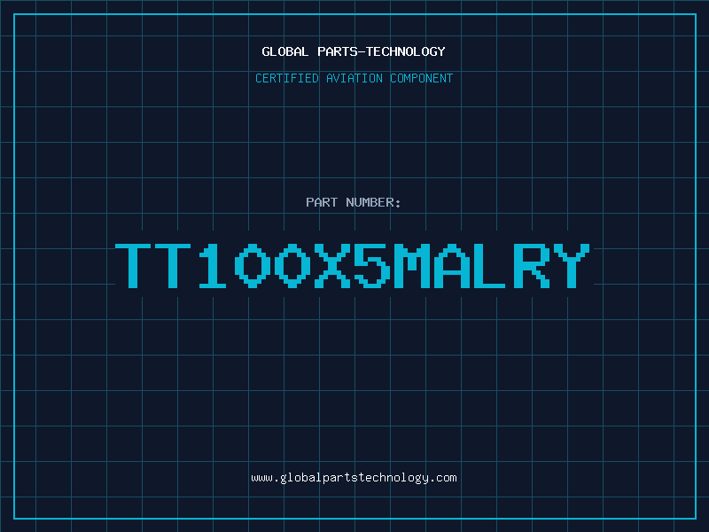 Aviation Part TT100X5MALRY