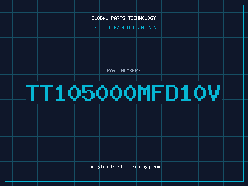 Aviation Part TT105000MFD10V