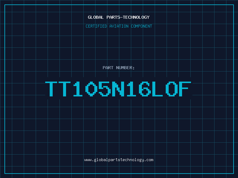 Aviation Part TT105N16LOF
