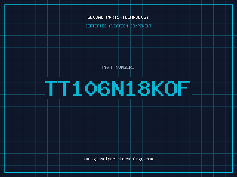 Aviation Part TT106N18KOF